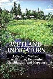 Wetland Indicators, (0873718925), Ralph W. Tiner, Textbooks   Barnes 