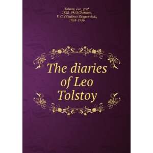  The diaries of Leo Tolstoy Leo, graf, 1828 1910,Chertkov, V. G 