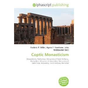  Coptic Monasticism (9786132847904) Books