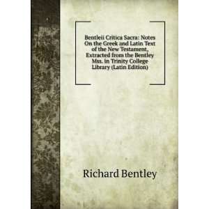   Bentley Mss. in Trinity College Library (Latin Edition) Richard