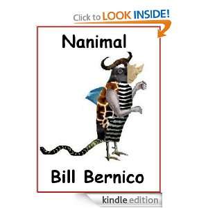 Bill Bernicos Nanimal Bill Bernico  Kindle Store