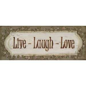  Live Laugh Love Finest LAMINATED Print Grace Pullen 20x8 