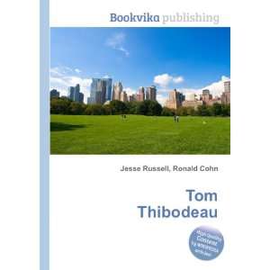  Tom Thibodeau Ronald Cohn Jesse Russell Books