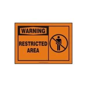  WARNING RESTRICTED AREA (W/GRAPHIC) 10 x 14 Dura Plastic 