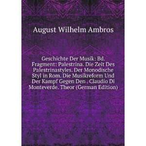   Di Monteverde. Theor (German Edition) August Wilhelm Ambros Books