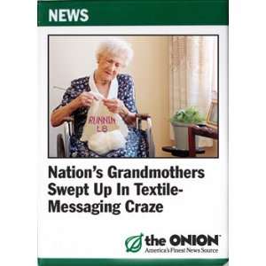  The Onion Magnet   Nations Grandmothers Swept Up In 