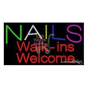  Nails Walk ins Welc. LED Business Sign 17 Tall x 32 Wide 