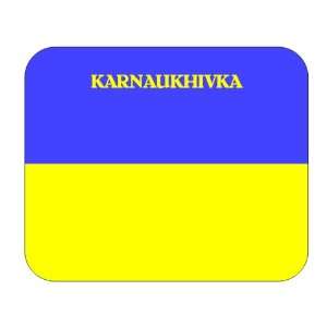  Ukraine, Karnaukhivka Mouse Pad 