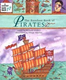   Barefoot Book of Pirates by Richard Walker, Barefoot Books  Paperback