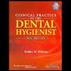 Clinical Practice of the Dental Hygienist With CD and Workbook (10TH 