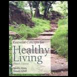 Essential Concepts for Healthy Living   With Critical   Thinking 