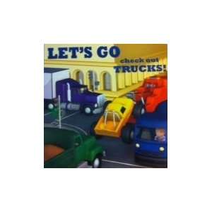  Lets Go Check Out Trucks Ollie Bollie Books