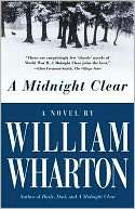   Midnight Clear by William Wharton, HarperCollins 