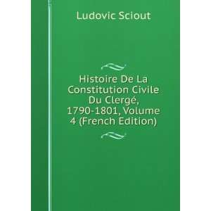    1801, Volume 4 (French Edition) Ludovic Sciout  Books