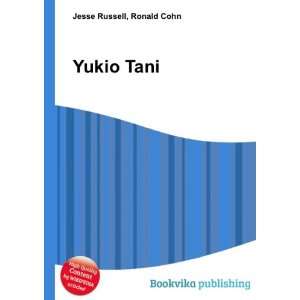  Yukio Tani Ronald Cohn Jesse Russell Books