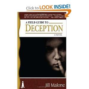  A Field Guide to Deception [Paperback] Jill Malone Books