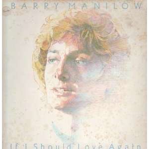   IF I SHOULD LOVE AGAIN LP (VINYL) UK ARISTA 1981 BARRY MANILOW Music
