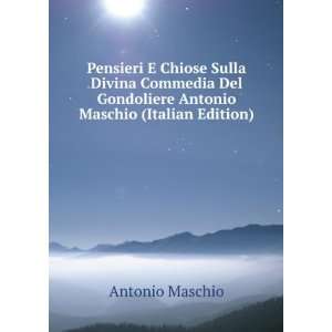   Gondoliere Antonio Maschio (Italian Edition) Antonio Maschio Books