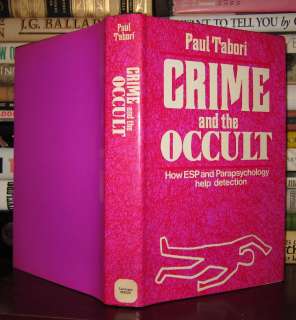 Tabori Paul CRIME AND THE OCCULT ESP Parapsychology 1st  