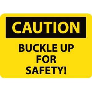  SIGNS BUCKLE UP FOR SAFETY