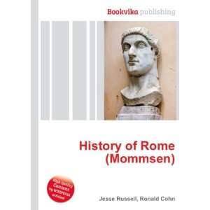    History of Rome (Mommsen) Ronald Cohn Jesse Russell Books