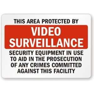  This Area Protected by Video Surveillance, Security 