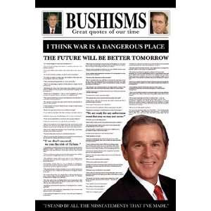  Bushisms by Unknown 24x36