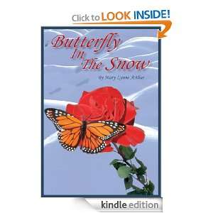 Butterfly In The Snow Mary Lynne Arthur  Kindle Store
