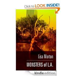 Monsters of L.A. Lisa Morton  Kindle Store