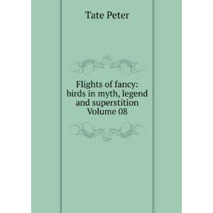    birds in myth, legend and superstition Volume 08 Tate Peter Books
