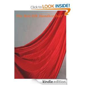 The Red Silk Handkerchief C. A. Rocheleau  Kindle Store