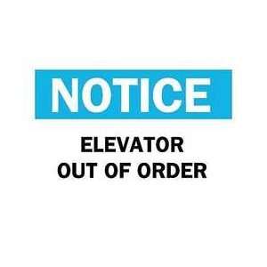 Sign,10x14,elevator Out Of Order   BRADY  Industrial 