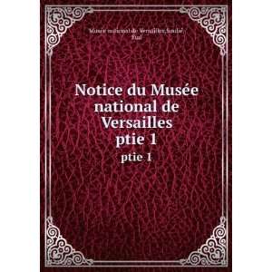   . ptie 1 SouliÃ©, Eud MusÃ©e national de Versailles Books