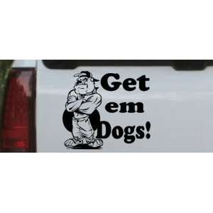 6in X 5.3in Black    Get Em Dogs Bulldogs Sports Car Window Wall 