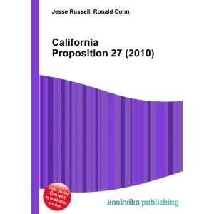  California Proposition 27 (2010) Ronald Cohn Jesse 