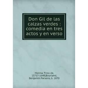Don Gil de las calzas verdes  comedia en tres actos y en verso Tirso 