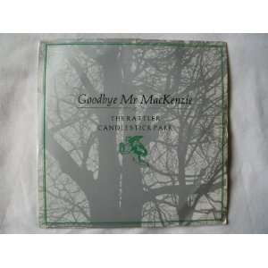   MacKENZIE The Rattler/Candlestick Park 7 Goodbye Mr MacKenzie Music