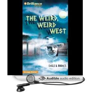  The Weird, Weird West Strange Matter #16 (Audible Audio 