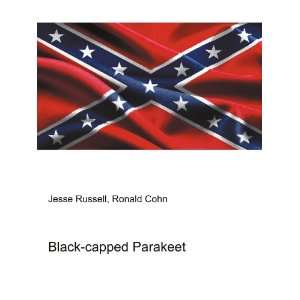  Black capped Parakeet Ronald Cohn Jesse Russell Books