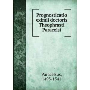   Theophrasti Paracelsi 1493 1541 Paracelsus  Books