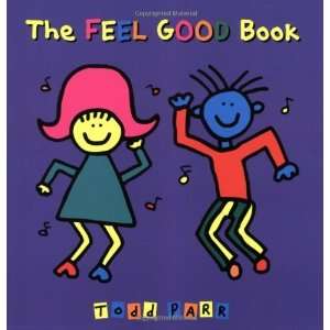  The Feel Good Book [Paperback] Todd Parr Books
