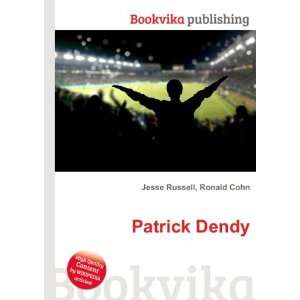  Patrick Dendy Ronald Cohn Jesse Russell Books