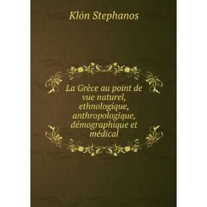   , dÃ©mographique et mÃ©dical KlÅn Stephanos Books