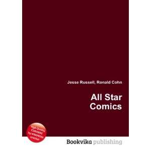  All Star Comics Ronald Cohn Jesse Russell Books