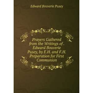   and F.H. Preparation for First Communion Edward Bouverie Pusey Books