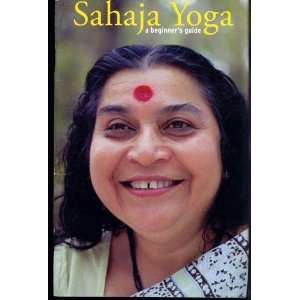   Yoga A Beginners Guide Shri Mataji Nirmala Devi  Books