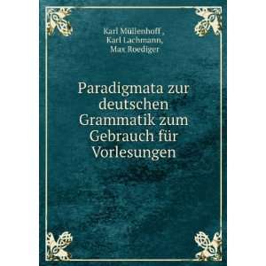   Vorlesungen Karl Lachmann, Max Roediger Karl MÃ¼llenhoff  Books