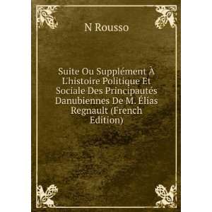   De M. Ã?lias Regnault (French Edition) N Rousso  Books