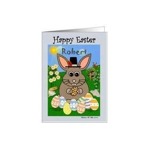  Happy Easter Robert / Easter Name Specific / Mr. Bunny 