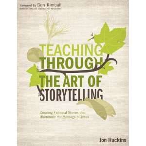 Teaching Through the Art of Storytelling Creating Fictional Stories 